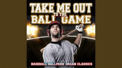 It was an instant hit, and today is a classic baseball song that nearly everyon. . Take me out to the ball game youtube